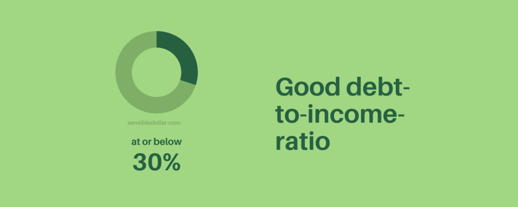 What is a good debt to income ratio?